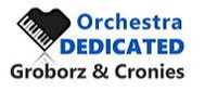 ORCHESTRA DEDICATED - GROBORZ AND CRONIES